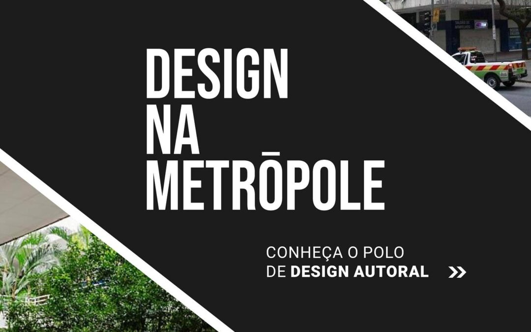 Design na Metrópole